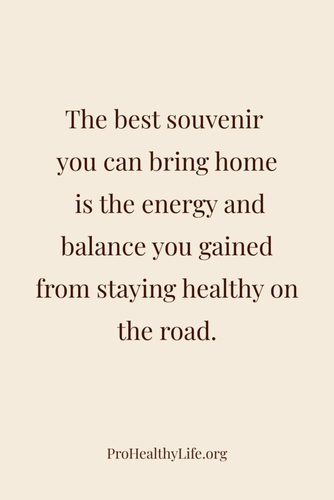 7 Best Habits for a Healthy Lifestyle while Traveling