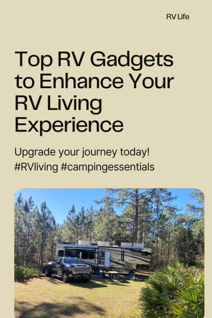 Top RV Gadgets to Enhance Your RV Living Experience