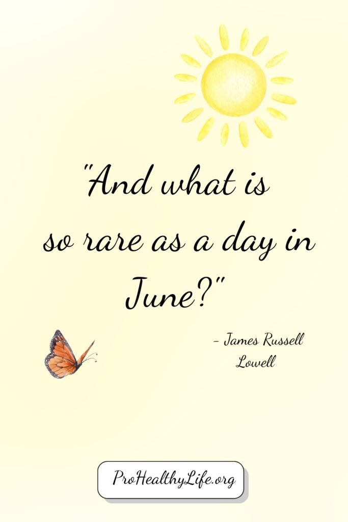 21 Best June Quotes to Inspire a Healthy Life