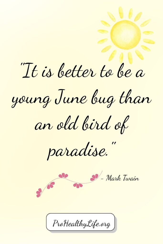 21 Best June Quotes to Inspire a Healthy Life