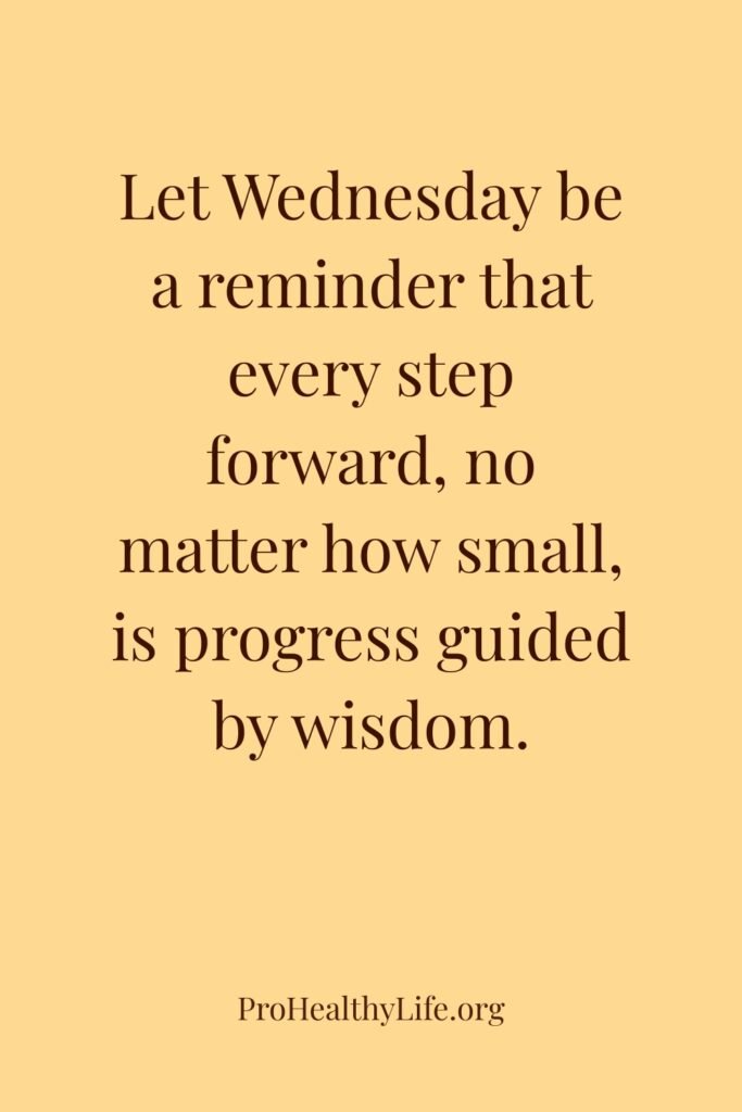 Wisdom Wednesday Quotes to Inspire Your Midweek
